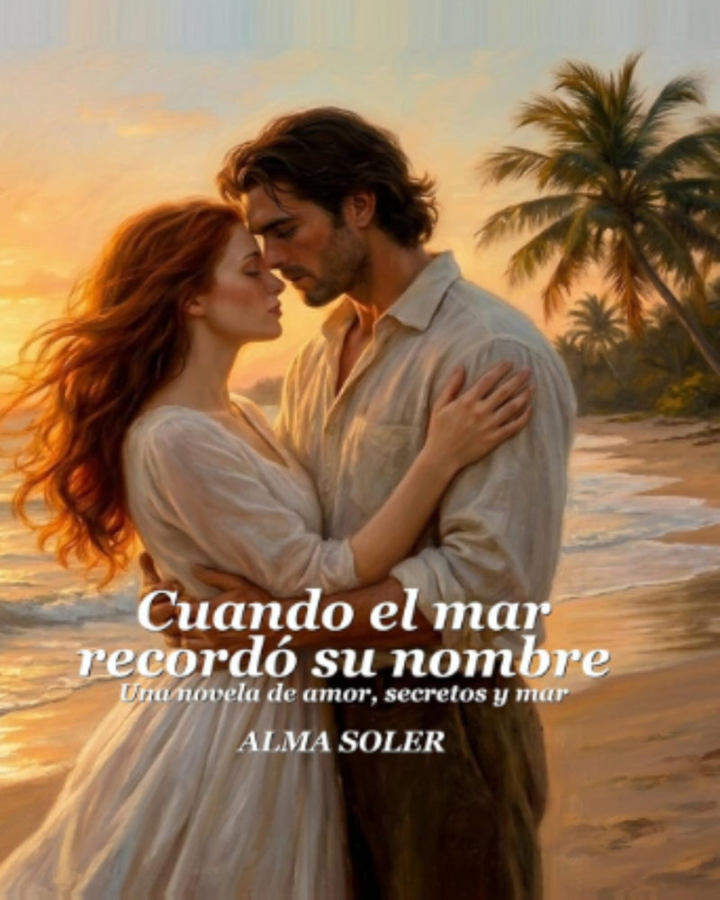 Cuando el Mar Recordó Su Nombre - Cover