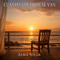 Cuando los Hijos Se Van Salsa — Single Digital · Luis Ángel Soler