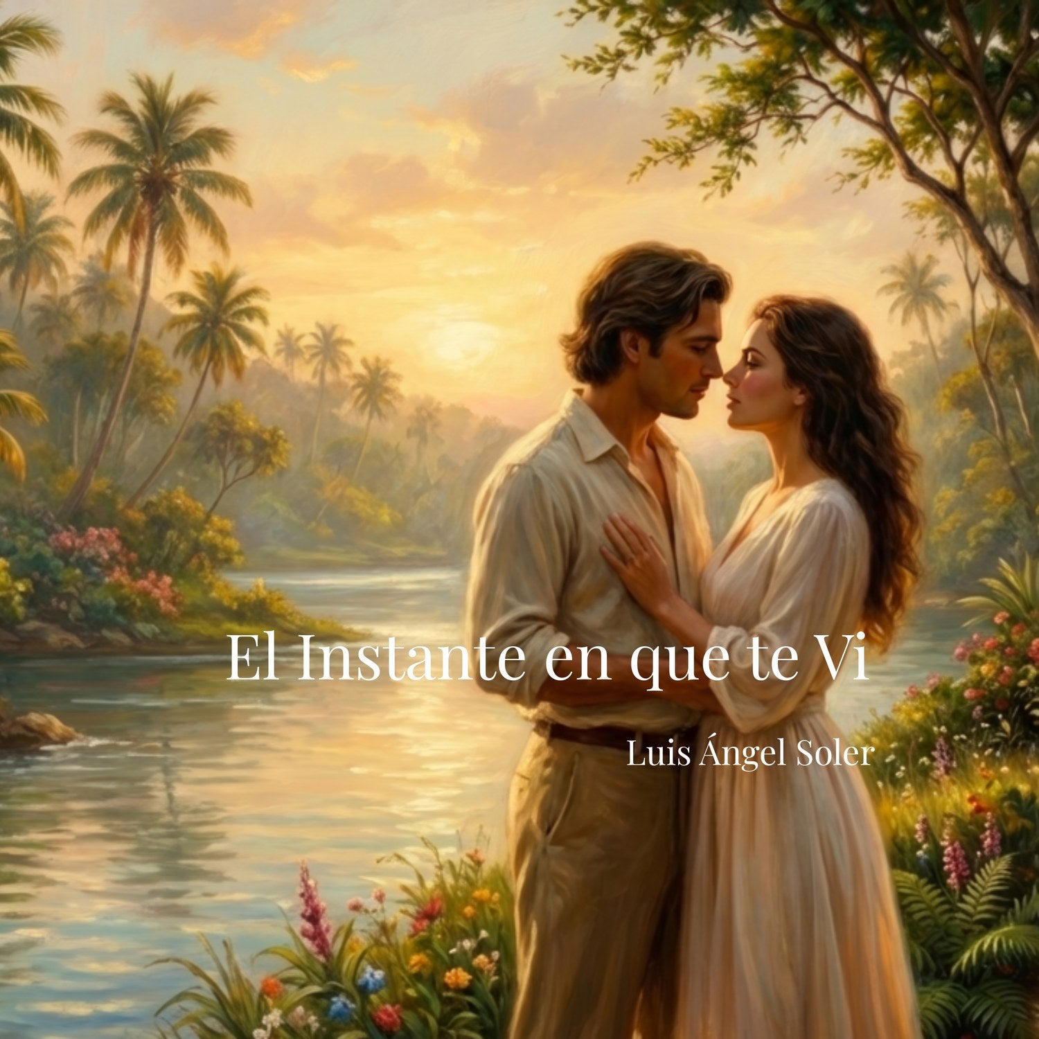 El Instante En Que Te Vi Single Digital Luis Angel Soler